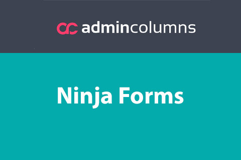 WordPress plugin Admin Columns Pro Ninja Forms