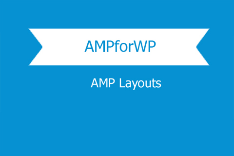 AMP Layouts