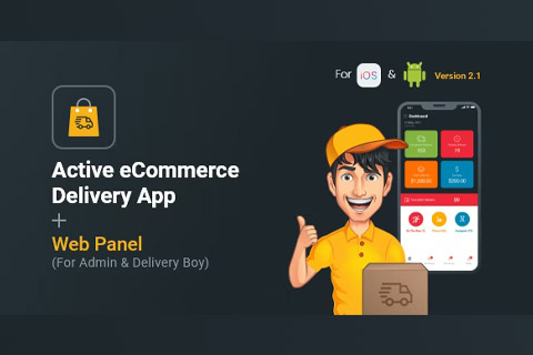 CodeCanyon Active eCommerce Delivery Boy Flutter v3.1.0 [32173746 ...