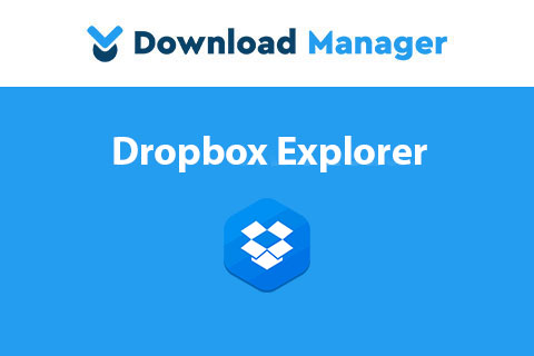 Download Manager Dropbox Explorer