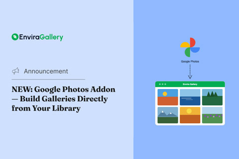Envira Gallery Google Photos Addon v1.0.1 - Google Gallery Plugin for ...