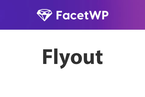 WordPress plugin FacetWP Flyout