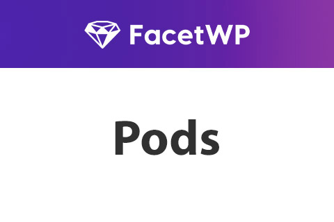 WordPress plugin FacetWP Pods
