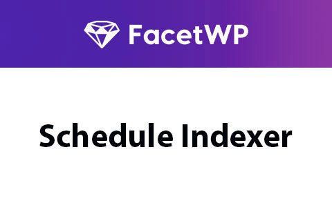 WordPress plugin FacetWP Schedule Indexer