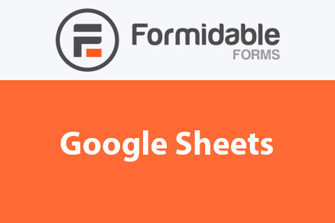 Formidable Google Sheets