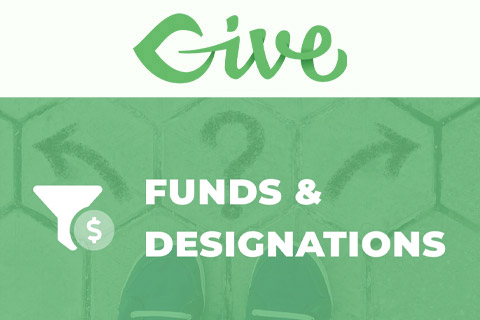 Give Funds and Designations