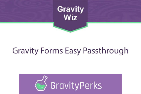 WordPress plugin Gravity Forms Easy Passthrough