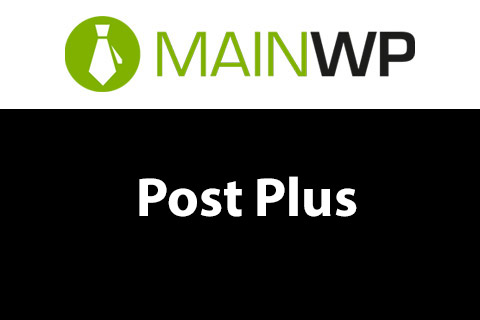 WordPress plugin MainWP Post Plus