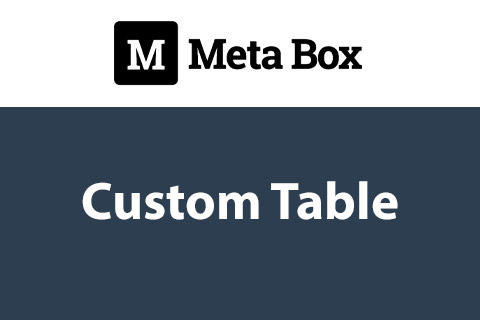 Meta Box Custom Table