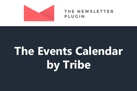 WordPress plugin Newsletter The Events Calendar by Tribe