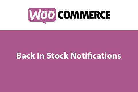 WooCommerce Back In Stock Notifications