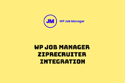 WordPress plugin WP Job Manager ZipRecruiter Integration