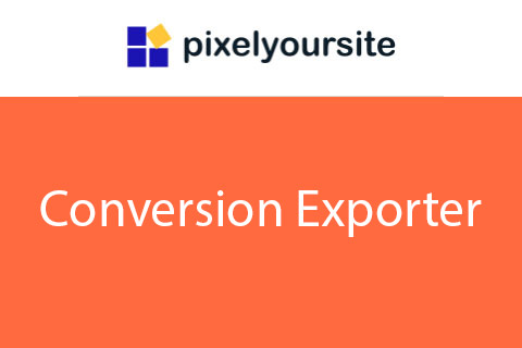 PixelYourSite Conversion Exporter