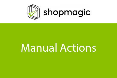 WordPress plugin ShopMagic Manual Actions