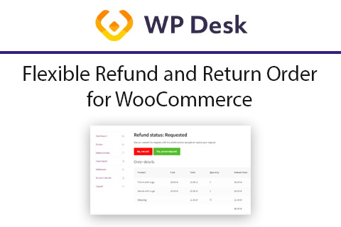WP Desk Flexible Refund and Return Order for WooCommerce