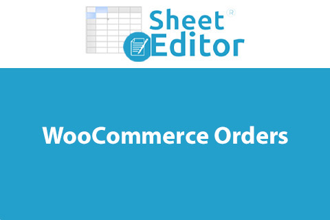 WP Sheet Editor WooCommerce Orders