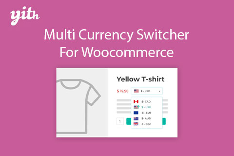 WordPress plugin YITH Multi Currency Switcher For WooCommerce