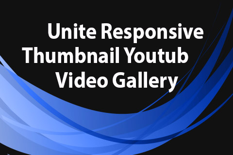 Joomla extension JoomClub Unite Responsive Thumbnail Youtube Video Gallery