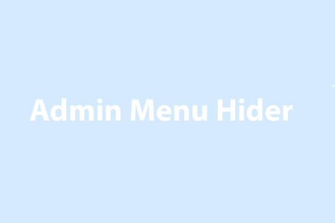 Joomla extension Admin Menu Hider