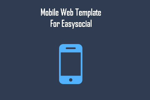 Joomla extension Mobile Web Template for EasySocial