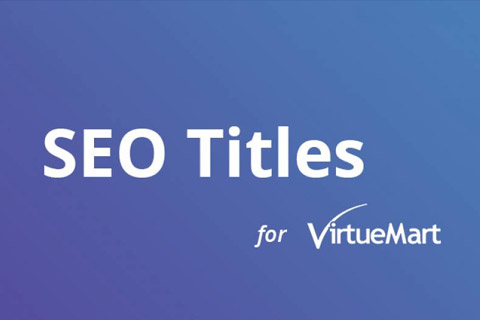 Joomla extension SEO Titles for VirtueMart