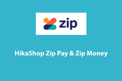 Joomla extension HikaShop Zip Pay & Zip Money